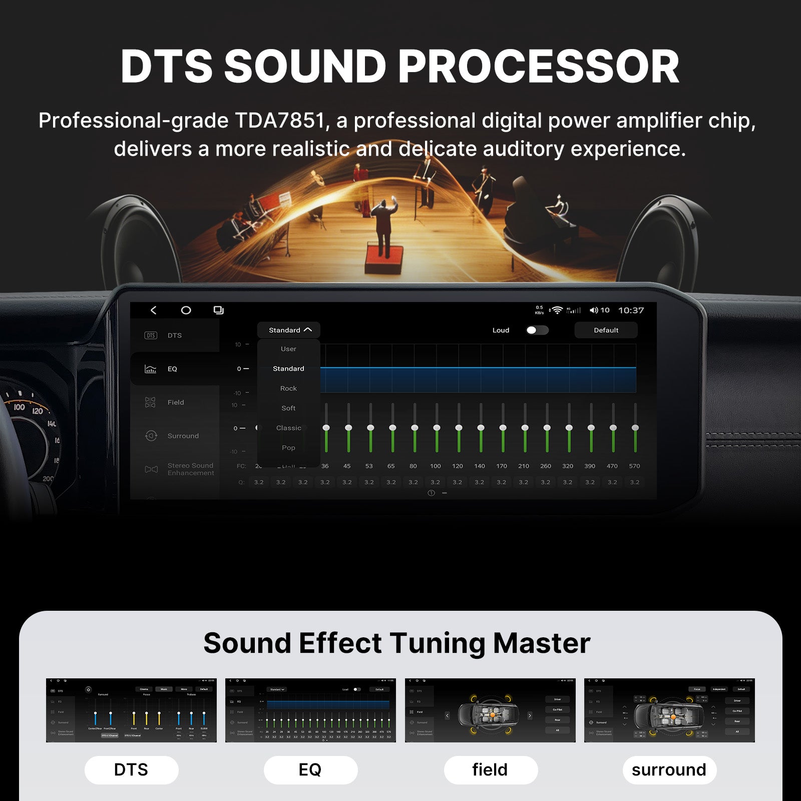 Close-up of the DTS Sound Processor tuning interface on a Youducar car audio system. Shows professional audio controls for DTS, EQ, Field, and Surround, powered by the TDA7851 digital amplifier chip for a realistic and detailed auditory experience.