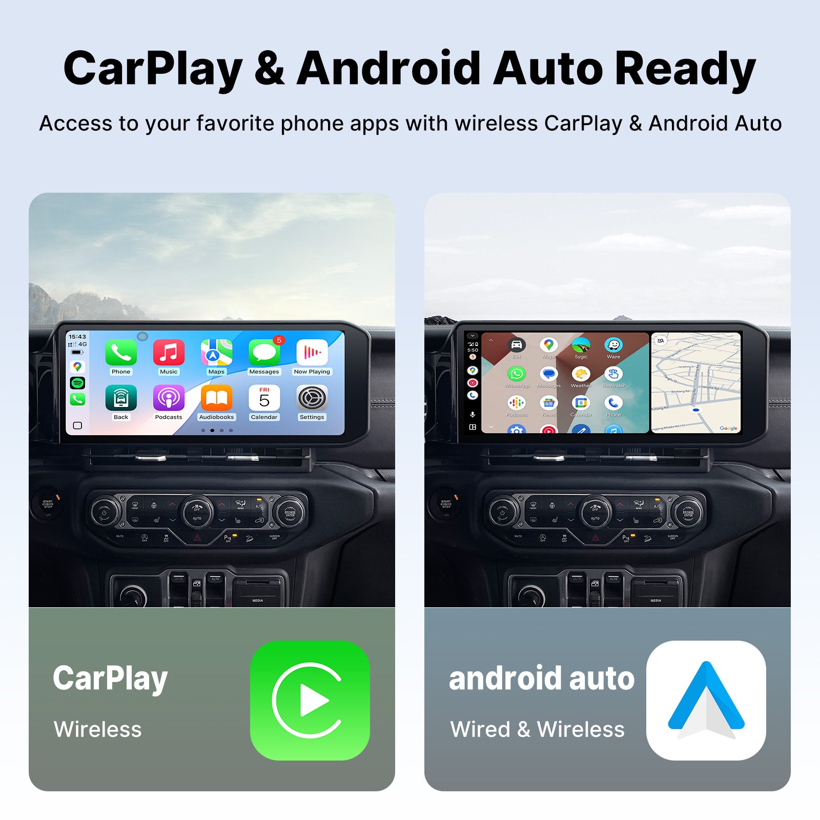Infographic showcasing “CarPlay & Android Auto Ready” for the Jeep Wrangler. The left side shows the Wireless Apple CarPlay interface with apps like Maps and Spotify. The right side shows the Android Auto interface for Wired & Wireless connection. Demonstrates seamless smartphone integration for navigation and media in an off-road vehicle.